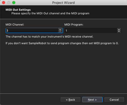 Accept the defaults here Kontakt plugin, SampleRobot Project Wizard, MIDI Out Settings